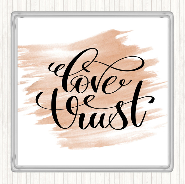 Watercolour Love Trust Quote Coaster