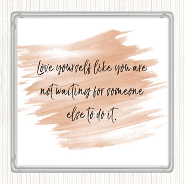 Watercolour Love Yourself Quote Coaster
