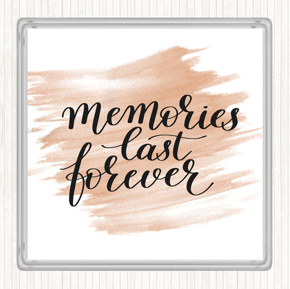 Watercolour Memories Last Forever Quote Coaster