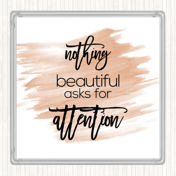 Watercolour Nothing Beautiful Quote Coaster