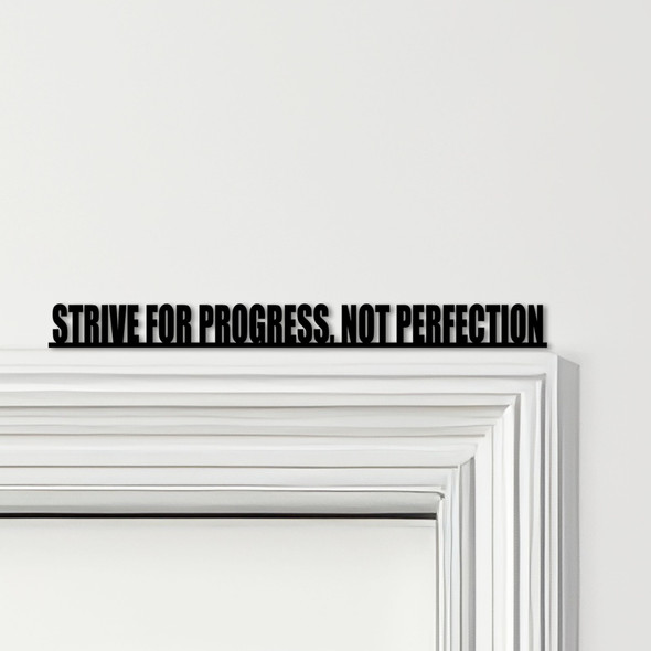 Door Topper Strive For Progress, Not Perfection Gym Quote Various Colours Sign