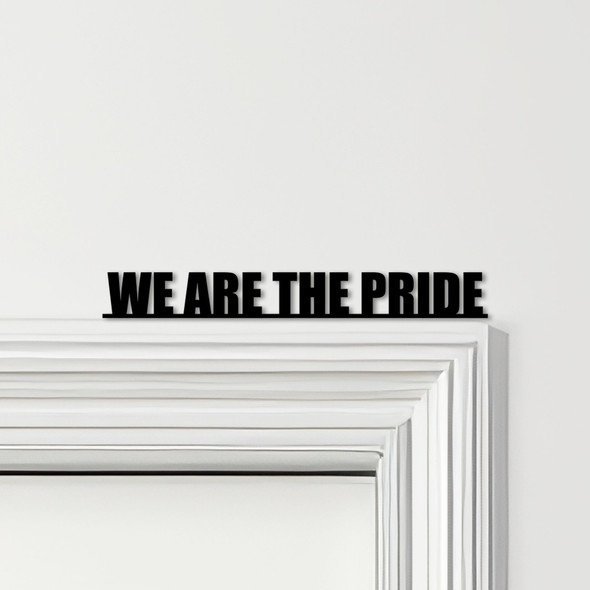 Door Topper We Are The Pride Manchester United Football Various Colours Sign