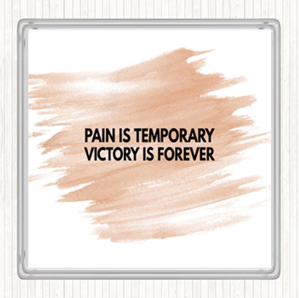 Watercolour Pain Is Temporary Quote Coaster