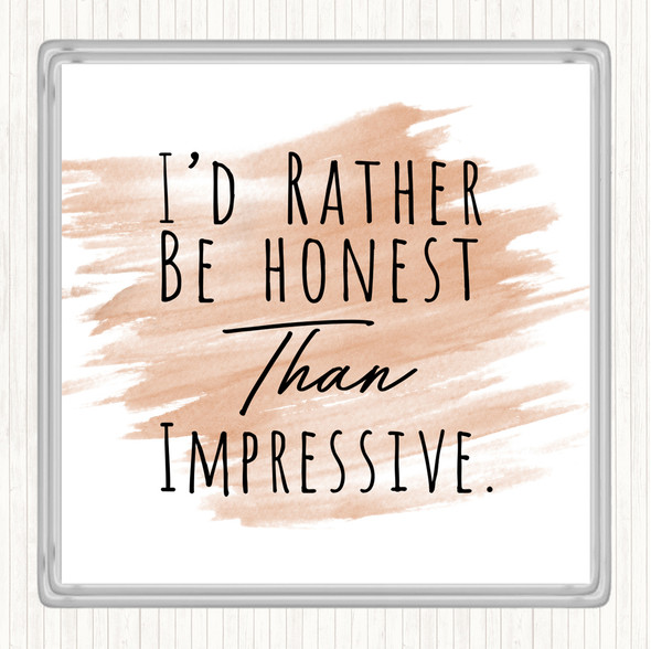 Watercolour Rather Be Honest Quote Coaster