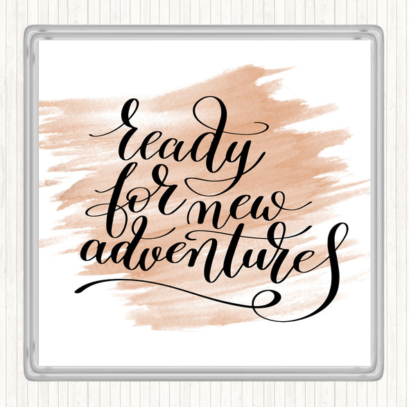 Watercolour Ready New Adventures Quote Coaster