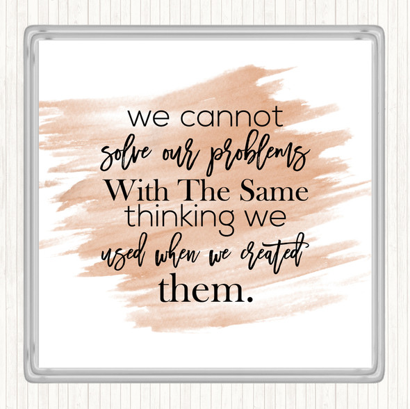 Watercolour Solve Our Problems Quote Coaster