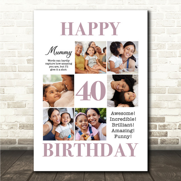 Photo Collage 40th Birthday Personalised Gift For Mummy 6-Photo Print Or Canvas