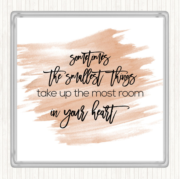 Watercolour Take Up The Most Room Quote Coaster
