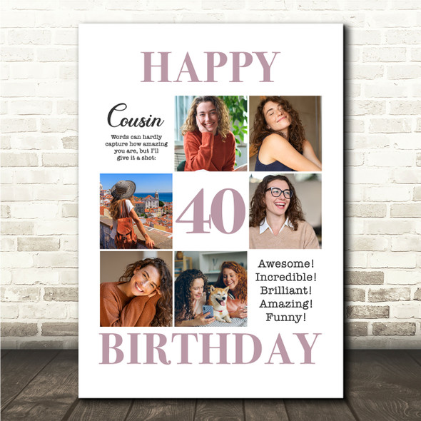 Photo Collage 40th Birthday Custom Gift For Cousin 6-Photo Pink Print Or Canvas