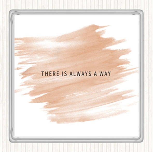 Watercolour There's Always A Way Quote Coaster