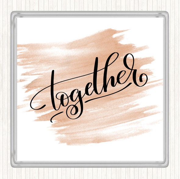 Watercolour Together Quote Coaster