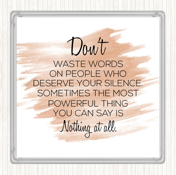 Watercolour Waste Words Quote Coaster