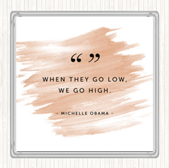 Watercolour We Go High Quote Coaster