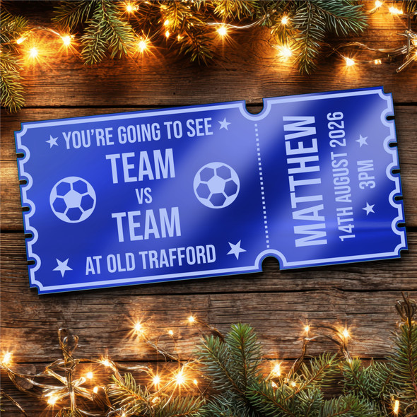 Blue Mirror Acrylic Ticket Surprise Football Match Any Game Personalised Voucher Blue Mirror Acrylic Ticket Surprise Football Match Any Game Personalised Voucher