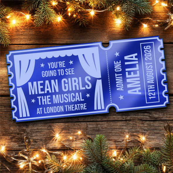Blue Mirror Acrylic Ticket Mean Girls The Musical Theatre Show Personalised Blue Mirror Acrylic Ticket Mean Girls The Musical Theatre Show Personalised