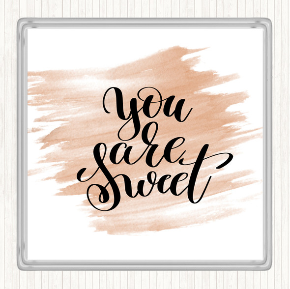 Watercolour You Are Sweet Quote Coaster