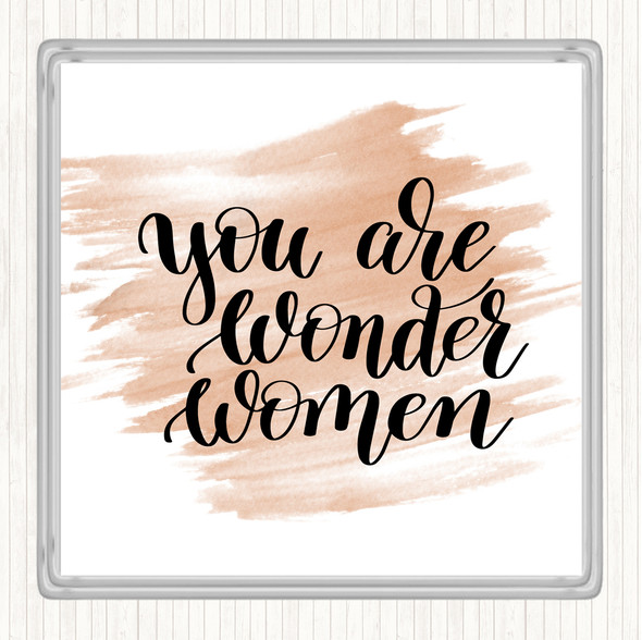 Watercolour You Are Wonder Women Quote Coaster