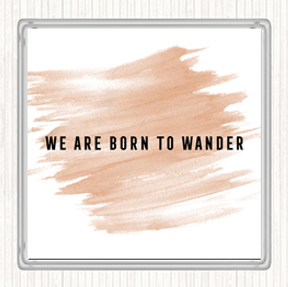 Watercolour Born To Wander Quote Coaster