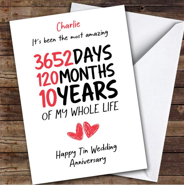 10th Wedding Anniversary Card Personalised The Most Amazing Days Months Years