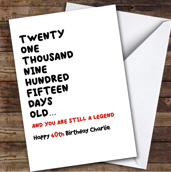 60th Birthday Card Personalised And Still A Legend