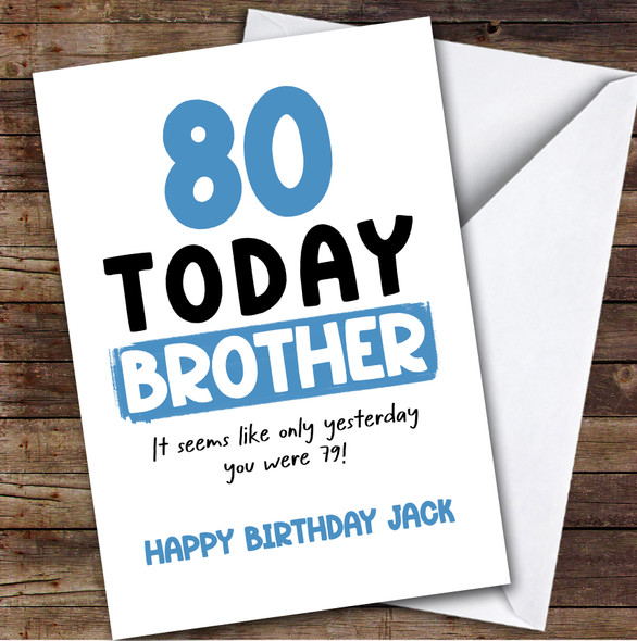 80th Birthday Card Personalised Brother