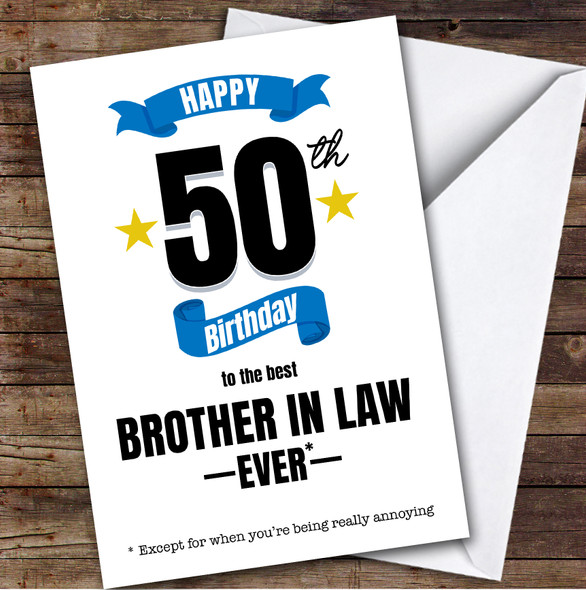 50th Birthday Card Personalised The Best Brother-In-Law Ever