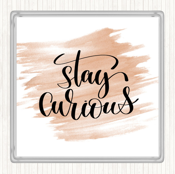 Watercolour Curious Quote Coaster