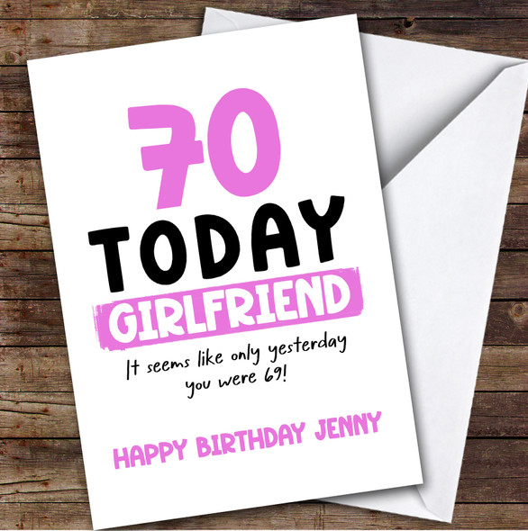 70th Birthday Card Personalised Girlfriend