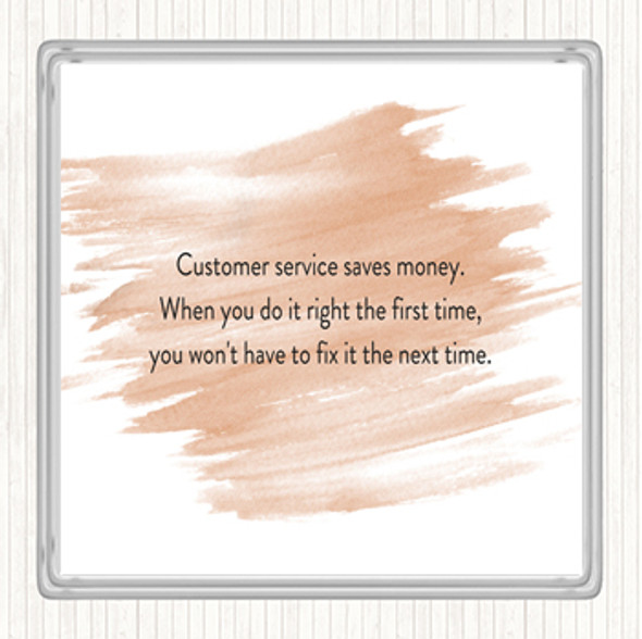 Watercolour Customer Service Saves Money Quote Coaster