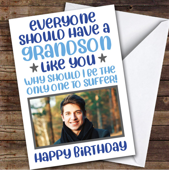 Birthday Card Personalised Grandson Photo Like You Funny Blue