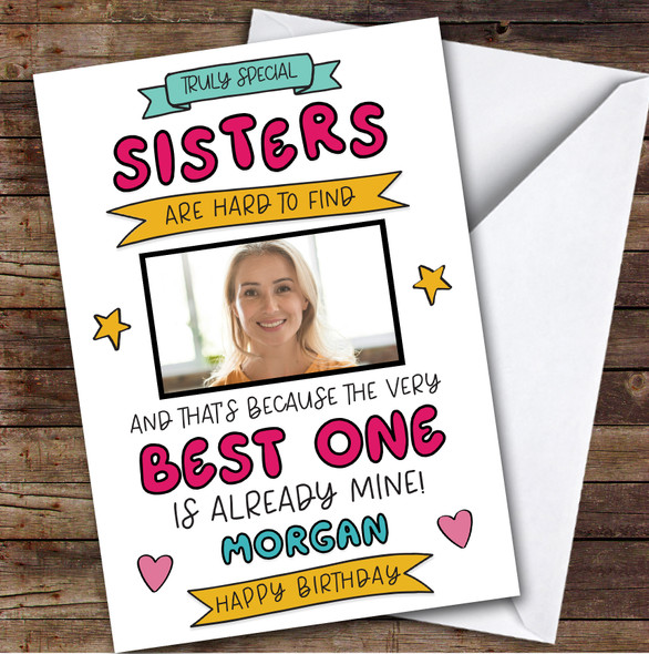 Birthday Card Personalised Sister Photo Best One Is Mine