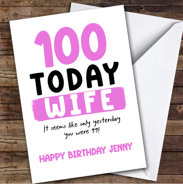 100th Birthday Card Personalised Wife