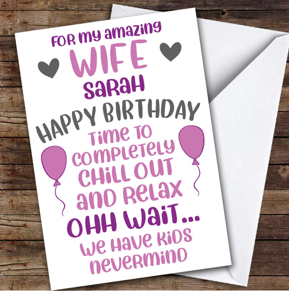 Birthday Card Personalised Wife We Have Parent Funny Pink