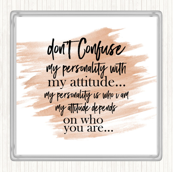 Watercolour Don't Confuse Quote Coaster