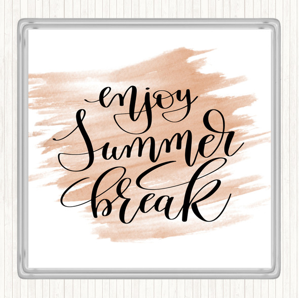 Watercolour Enjoy Summer Break Quote Coaster