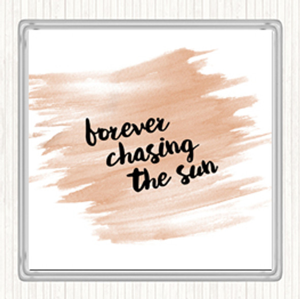 Watercolour Forever Chasing Quote Coaster