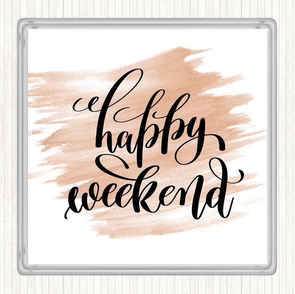 Watercolour Happy Week Quote Coaster