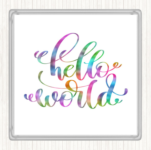 Hello World Swirl Rainbow Quote Coaster
