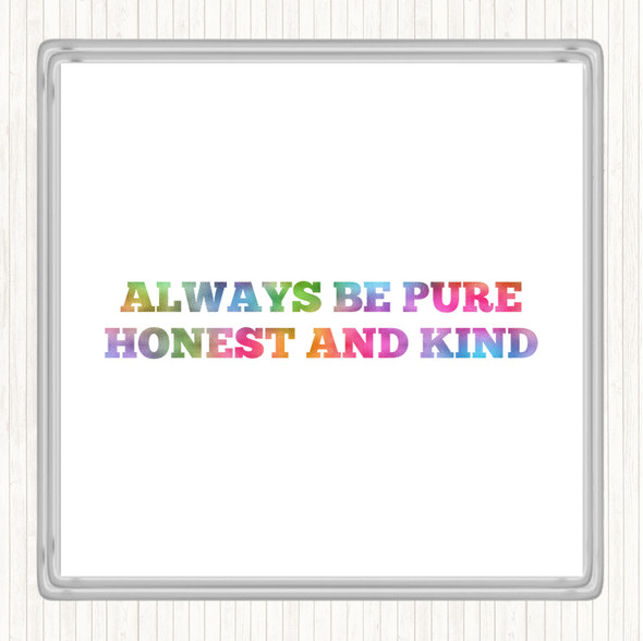 Honest And Kind Rainbow Quote Coaster