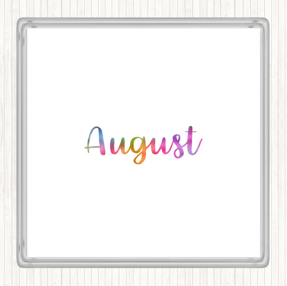 August Rainbow Quote Coaster