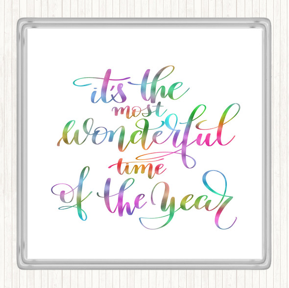 Its The Most Wonderful Time Of Year Rainbow Quote Coaster
