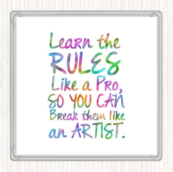 Learn The Rules Rainbow Quote Coaster