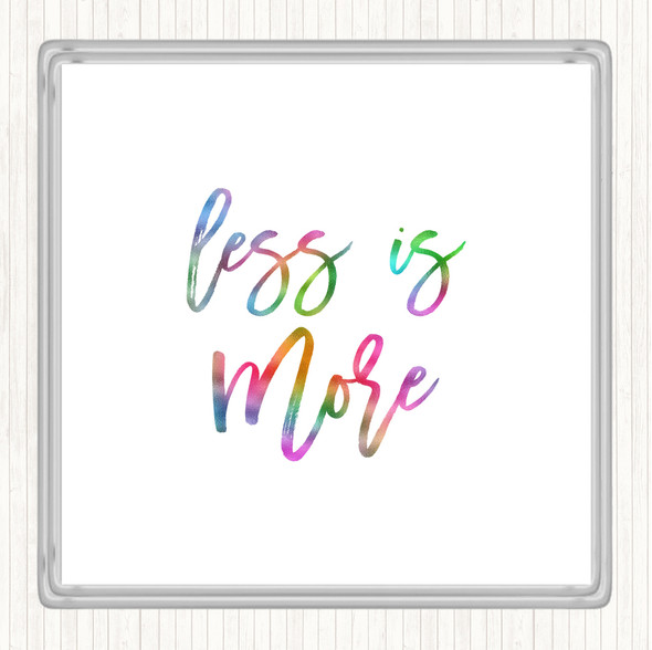 Less Is More Rainbow Quote Coaster