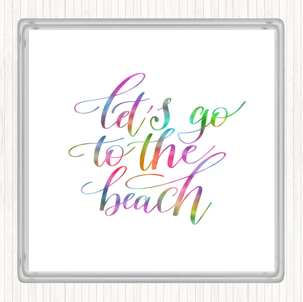 Lets Go Beach Rainbow Quote Coaster