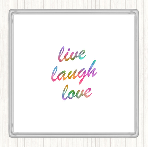 Live Laugh Rainbow Quote Coaster