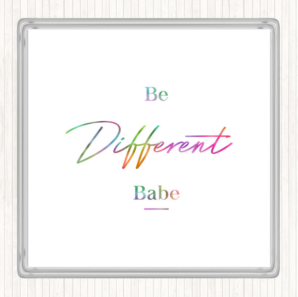 Be Different Rainbow Quote Coaster