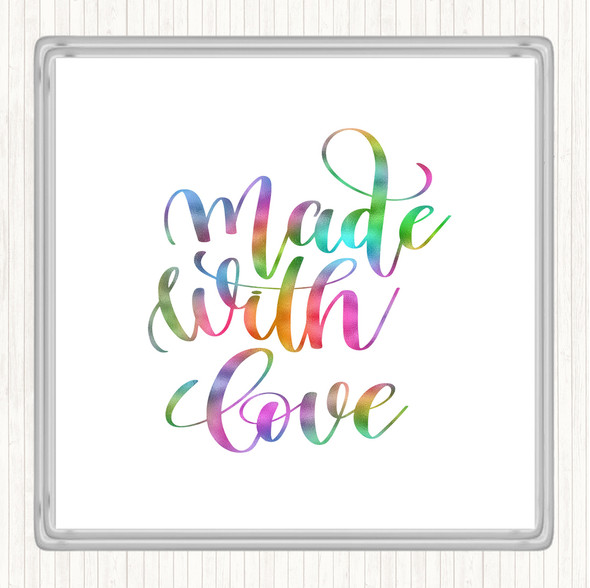 Made With Love Rainbow Quote Coaster