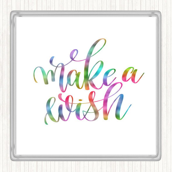 Make Wish Rainbow Quote Coaster