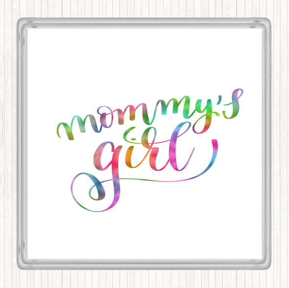 Mommy's Girl Rainbow Quote Coaster