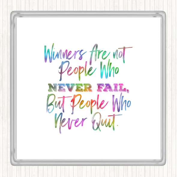 Never Fail Rainbow Quote Coaster